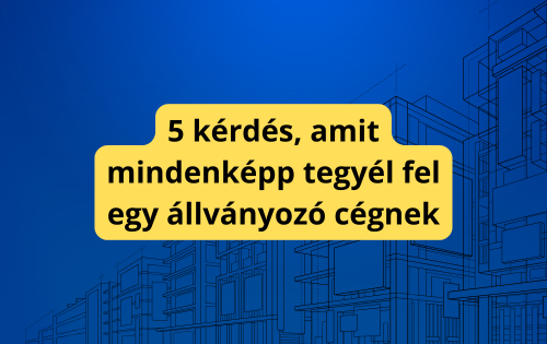 Mit kérdezz meg az állványozó cégtől, mielőtt megbízod?