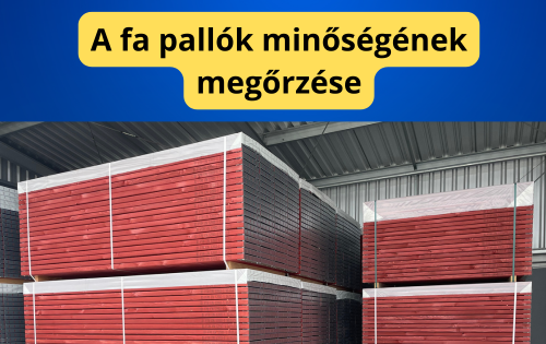 Hogyan őrizzük meg fa állványpallóink minőségét: Karbantartási tippek és trükkök